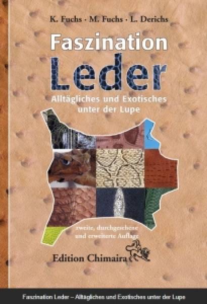 Faszination Leder – Alltägliches und Exotisches unter der Lupe